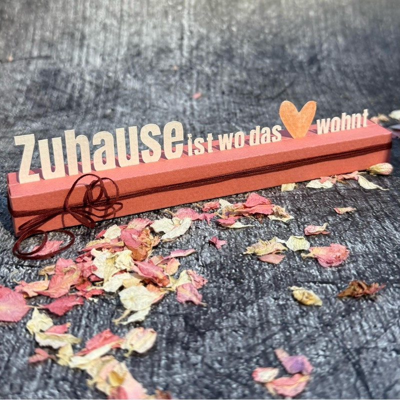 Stanzschablone Zuhause ist wo das Herz wohnt