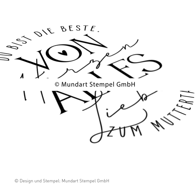 Holzstempel Du bist die Beste. Von Herzen alles Liebe zum Muttertag.